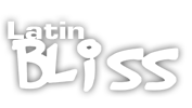 Latin Bliss
